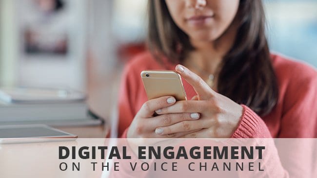 digital engagement on the voice channel