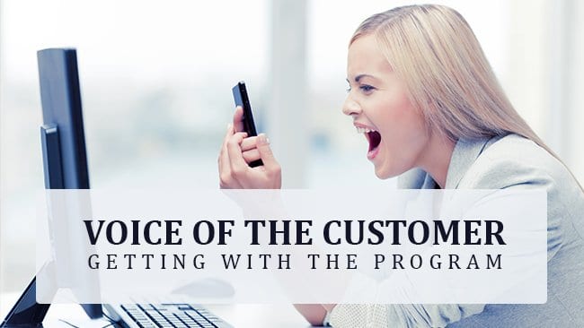 voice of the customer getting with the program