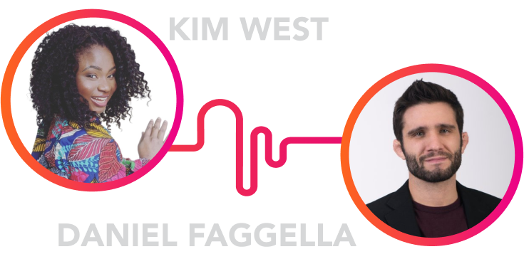 Kim West and Daniel Faggella are experts in Banking and Conversational AI.