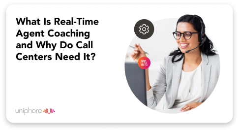 What is real-time agent coaching and why do you need it?.