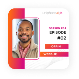 Promotional graphic featuring a smiling man named Orrin Webb Jr. for season #04, episode #02 of the B2B Buyers' Insights series or podcast by Uniphore.