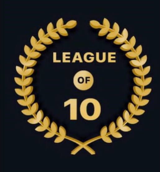Golden laurel wreath symbolizing recognition encircling the text "league of 10" on a dark background.