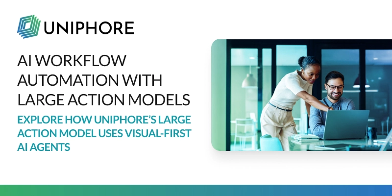 AI Workflow Automation with Large Action Models | Uniphore